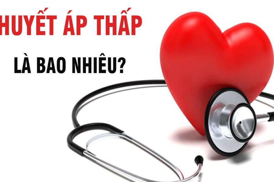 huyết áp bao nhiêu thì là thấp