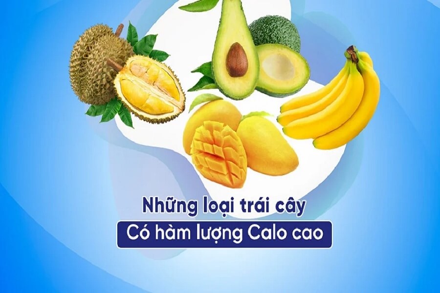 những loại trái cây có hàm lượng calo cao