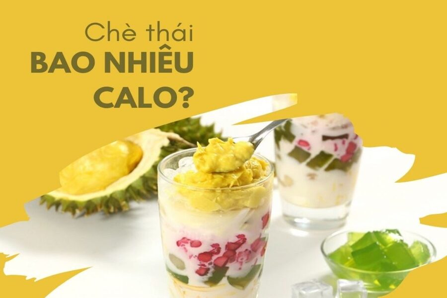 chè Thái bao nhiêu calo