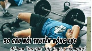 những câu nói truyền cảm hứng mỗi ngày
