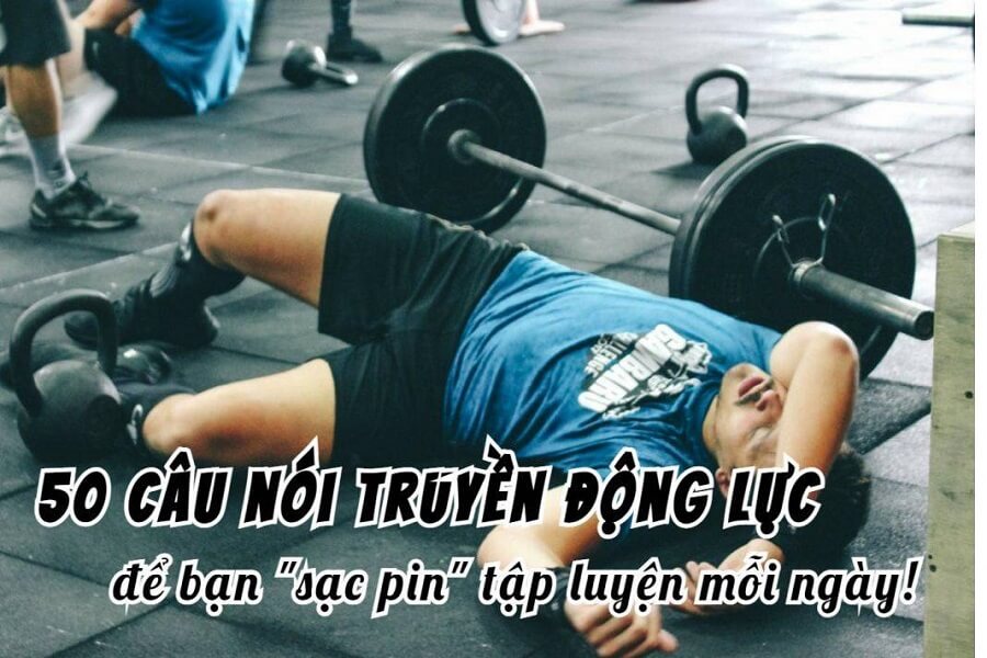 những câu nói truyền cảm hứng mỗi ngày