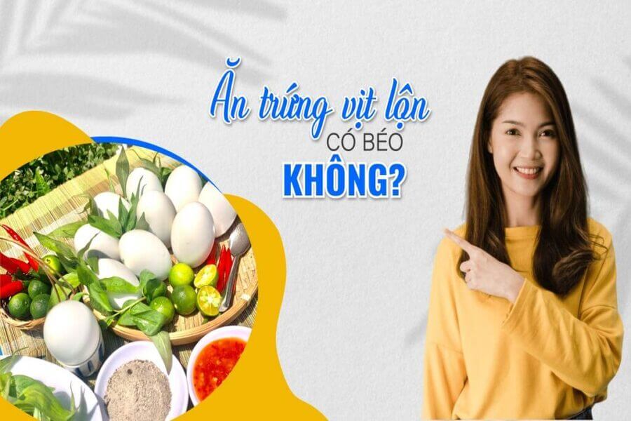 1 quả trứng vịt lộn bao nhiêu calo
